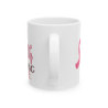 Breast cancer inspirational quote a cure worth fighting for Ceramic Mug 11oz