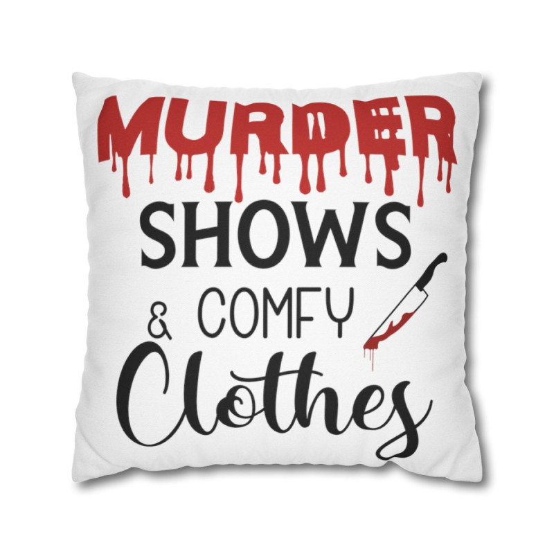 True Crime Show Fans Murder Shows and Comfy Clothes Funny Throw Pillow Spun Polyester Square Pillow Case