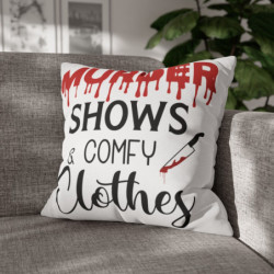 True Crime Show Fans Murder Shows and Comfy Clothes Funny Throw Pillow Spun Polyester Square Pillow Case