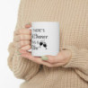 There's a chance this is wine funny quote Ceramic Mug 11oz