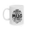 Day drinking from a mug to keep things professional funny quote Ceramic Mug 11oz