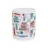 Mom Daily Affirmations Ceramic Mug, 11oz