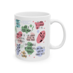 Mom Daily Affirmations Ceramic Mug, 11oz