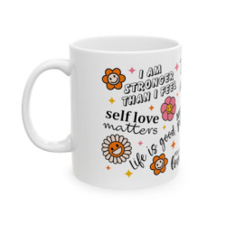 Strength & Serenity Mug: Self-Reflection Edition, Self love, Mental health Ceramic Mug, 11oz