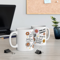 Strength & Serenity Mug: Self-Reflection Edition, Self love, Mental health Ceramic Mug, 11oz