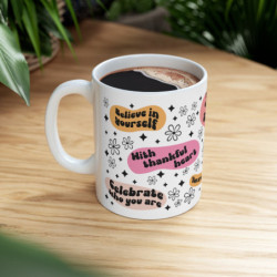 Empowering Mug: Self-Love Edition, Self love, Mental health Ceramic Mug, 11oz