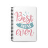 Best Mom Ever Spiral Notebook - Ruled Line