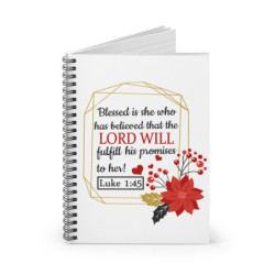 Blessed Is She Luke 1:45 Christian gift faith journal Spiral Notebook - Ruled Line