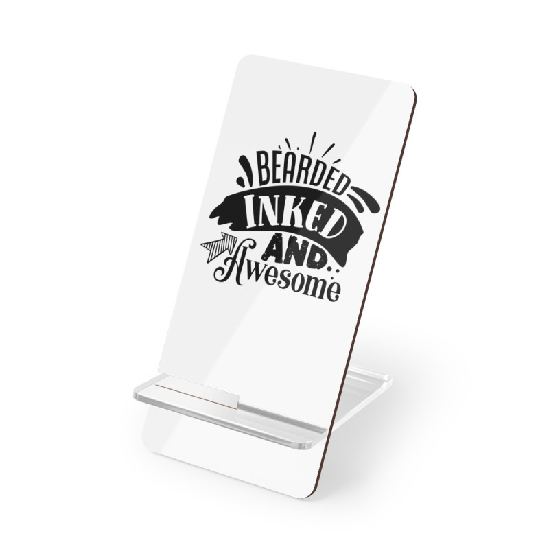 Bearded Inked and Awesome Mobile Display Stand for Smartphones