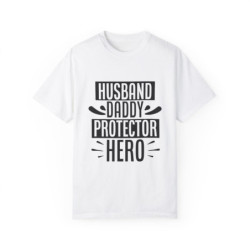 Husband Daddy Protector Hero Dad Ever T-shirt