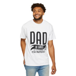 Dad of Girls Outnumbered Funny Dad T-shirt