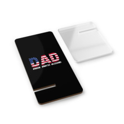 Dad - The Man, The Myth, The Legend Smartphone Stand US Flag Day 4th of July Themed Display Stand for Smartphones