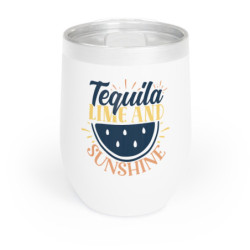 Tequila, Lime and Sunshine Chill Wine Tumbler