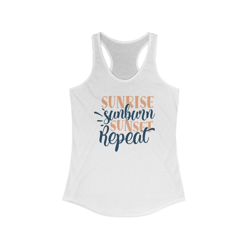 Sunrise Sunshine Sunburn Repeat Women's Ideal Racerback Tank