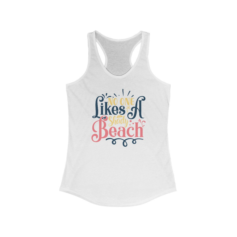 No one like a shady beach Women's Ideal Racerback Tank