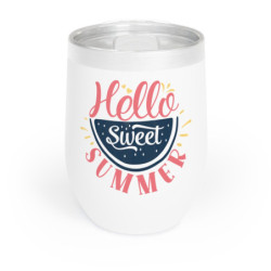 Hello Sweet Summer Chill Wine Tumbler