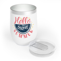 Hello Sweet Summer Chill Wine Tumbler