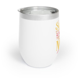 Sandy Toes Sunkissed Nose Chill Wine Tumbler