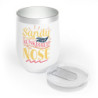 Sandy Toes Sunkissed Nose Chill Wine Tumbler